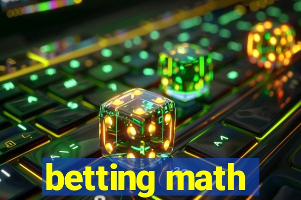 betting math