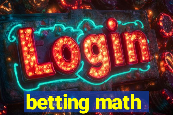 betting math