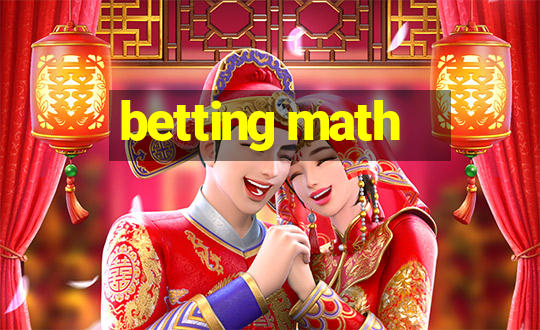 betting math