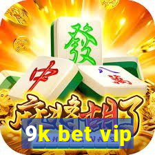 9k bet vip