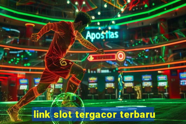 link slot tergacor terbaru