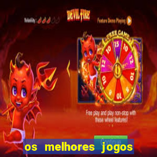 os melhores jogos de cassino online