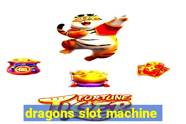 dragons slot machine