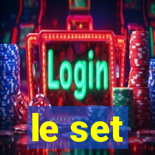 le set