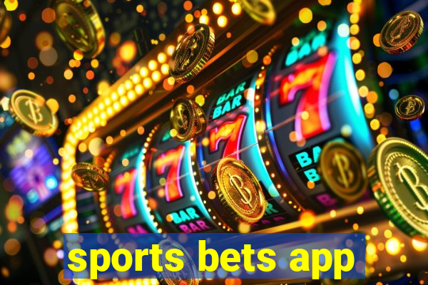 sports bets app