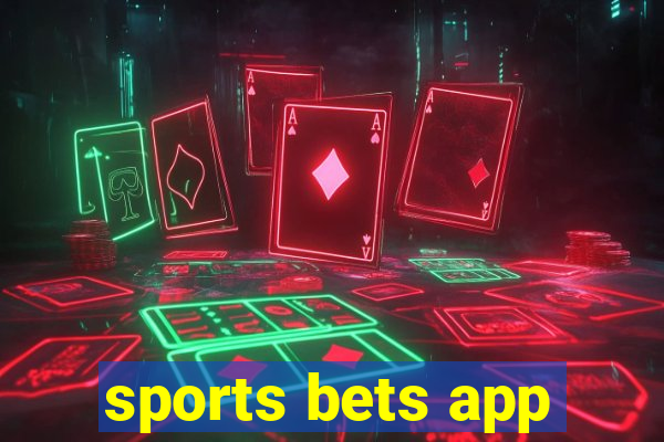 sports bets app