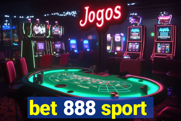 bet 888 sport