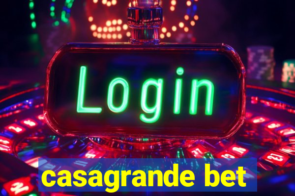 casagrande bet