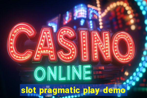 slot pragmatic play demo