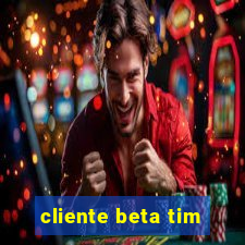 cliente beta tim