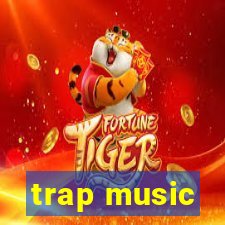 trap music