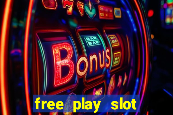 free play slot machines no downloading