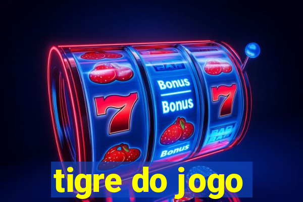 tigre do jogo