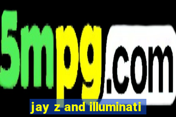 jay z and illuminati