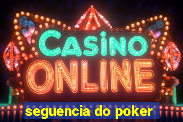 seguencia do poker