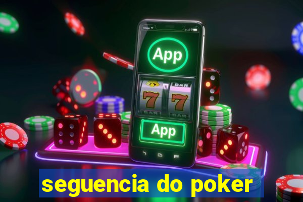 seguencia do poker