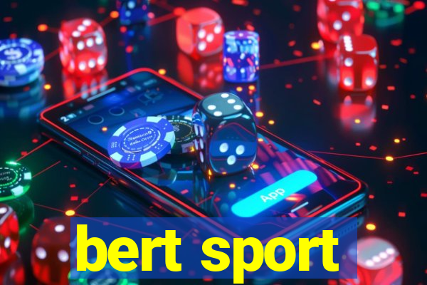 bert sport