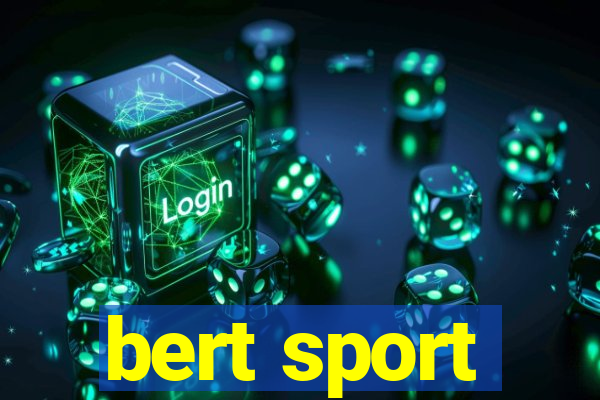 bert sport