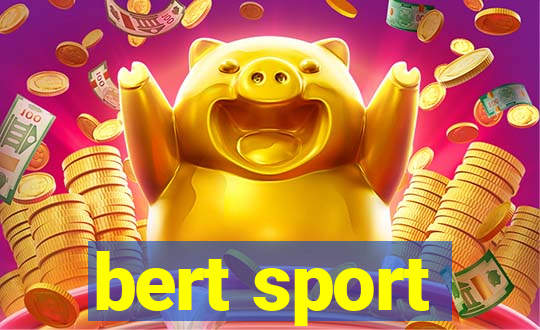 bert sport