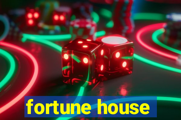 fortune house