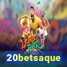 20betsaque