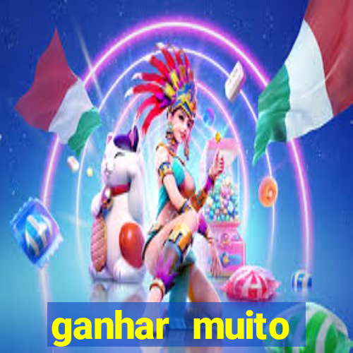 ganhar muito dinheiro jogando