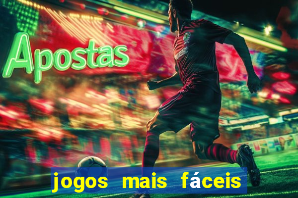 jogos mais fáceis de ganhar