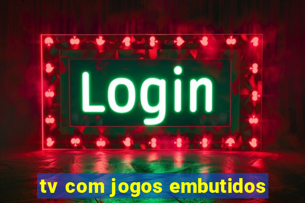 tv com jogos embutidos