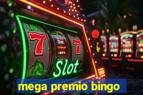 mega premio bingo