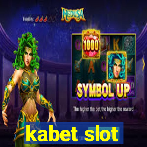 kabet slot