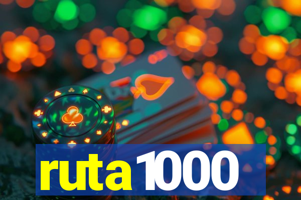 ruta1000