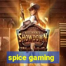 spice gaming