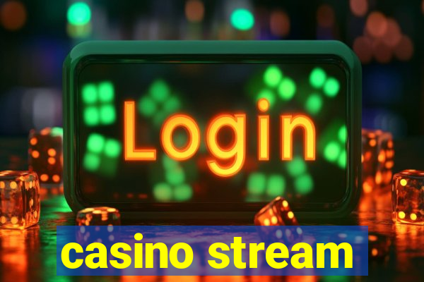 casino stream