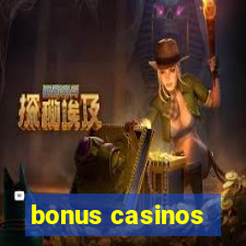 bonus casinos