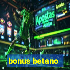 bonus betano