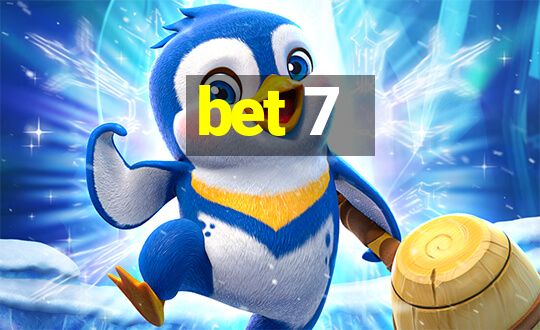 bet 7