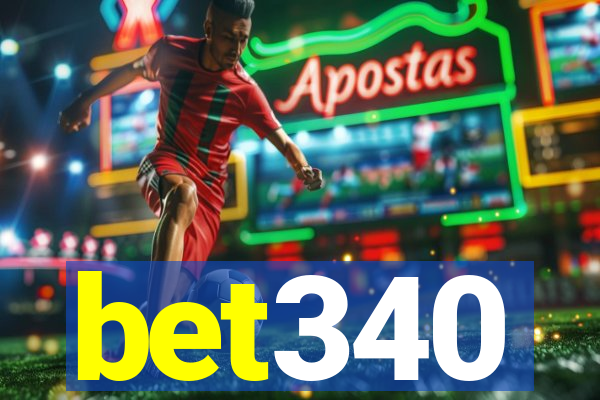 bet340