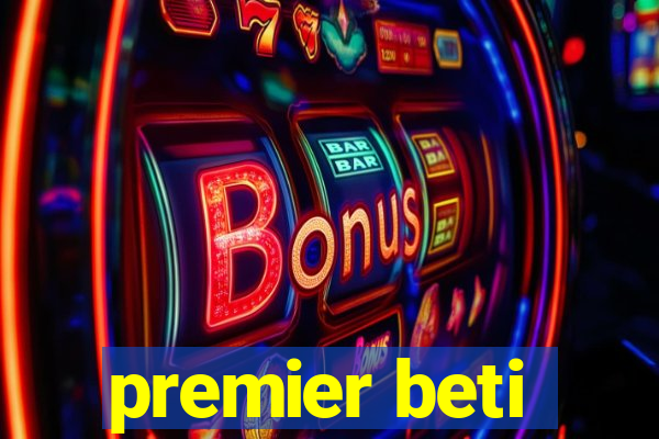 premier beti