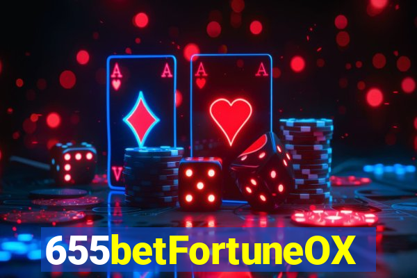 655betFortuneOX