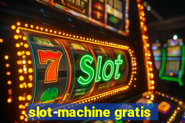 slot-machine gratis