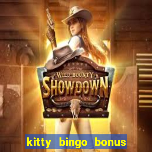 kitty bingo bonus money games