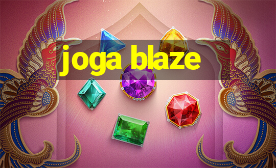 joga blaze