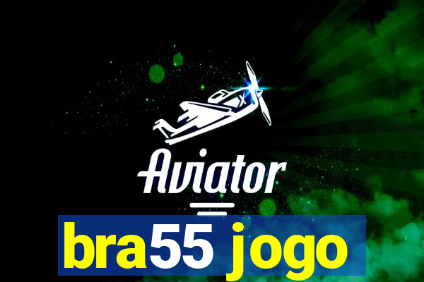 bra55 jogo