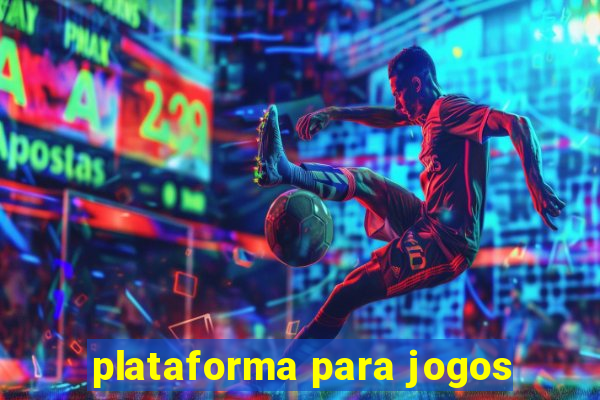 plataforma para jogos