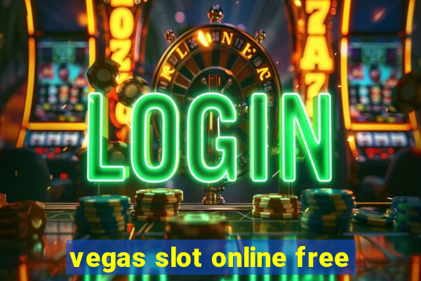 vegas slot online free