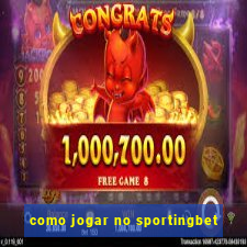 como jogar no sportingbet