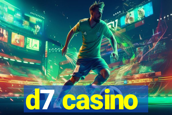 d7 casino