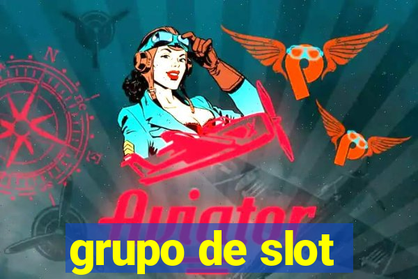 grupo de slot