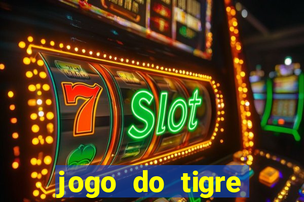 jogo do tigre aposta de 5 reais