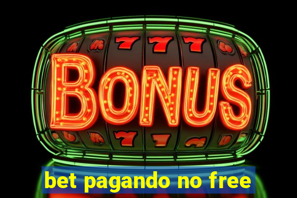 bet pagando no free